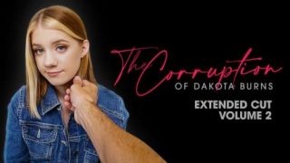 DadCrush: The Corruption of Dakota Burns Chapter Two – Dakota Burns