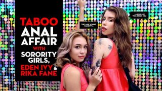 Life Selector: Taboo Anal Affair With Sorority Girls – Rika Fane & Eden Ivy